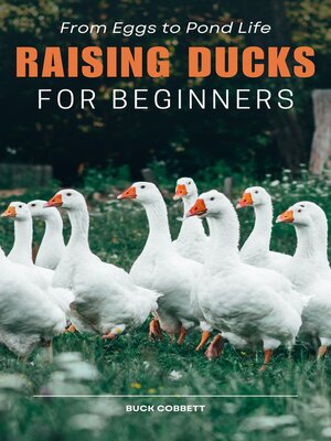 cover image of Raising Ducks for Beginners
